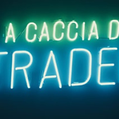 A Caccia Di Trader